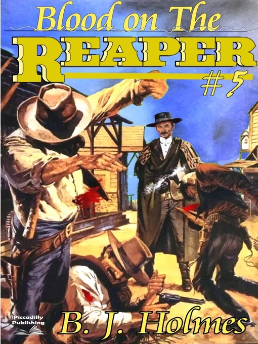 Title details for Blood on the Reaper by BJ Holmes - Available